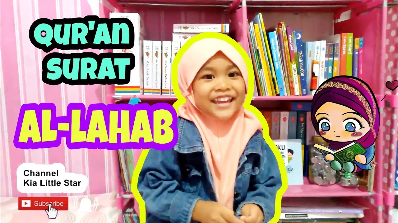 Hafalan Qur'an Surat Al Lahab bersama Kia - YouTube