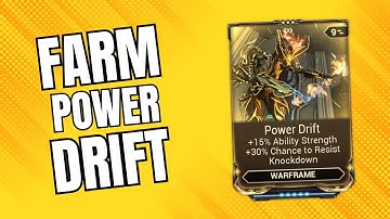 How to get Power Drift in Warframe