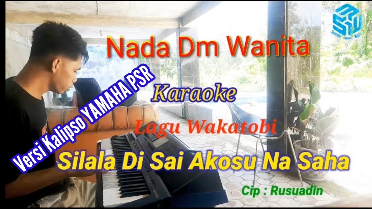 KARAOKE SILALA DI SAI AKOSU NASAHA || VERSI JOGET  KALIPSO WAKATOBI