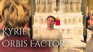 A Chant That Cries To Heaven Kyrie Orbis Factor M Xi