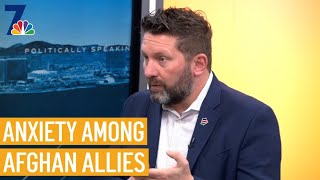 Changes to immigration policy impact Afghan allies | Politically Speaking | NBC 7 San Diego