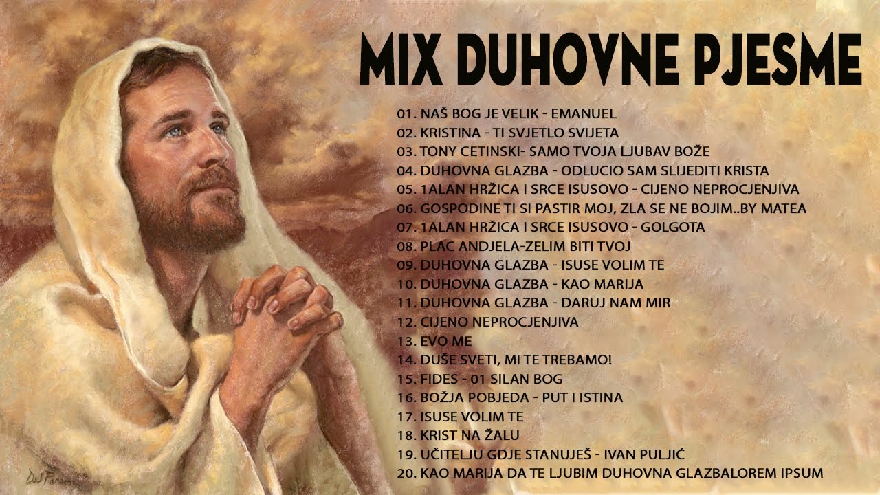 Najbolje Duhovne Pjesme Najljepše Svete Pjesme Duhovna Glazba Za