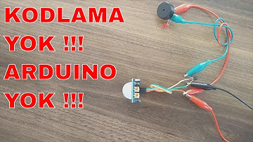 Pir motion sensor ile HAREKET Sensörlü Alarm Nasıl Yapılır öğretici video