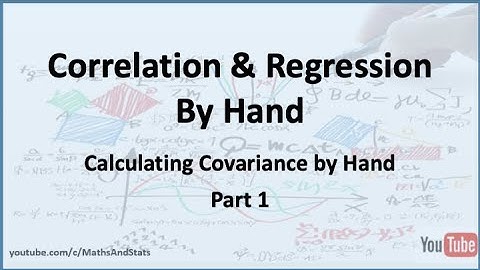 Correlation and Regression: Calculating the Sample Covariance - Part 1