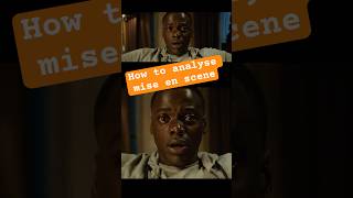 How to analyse Mise en scene #filmstudies