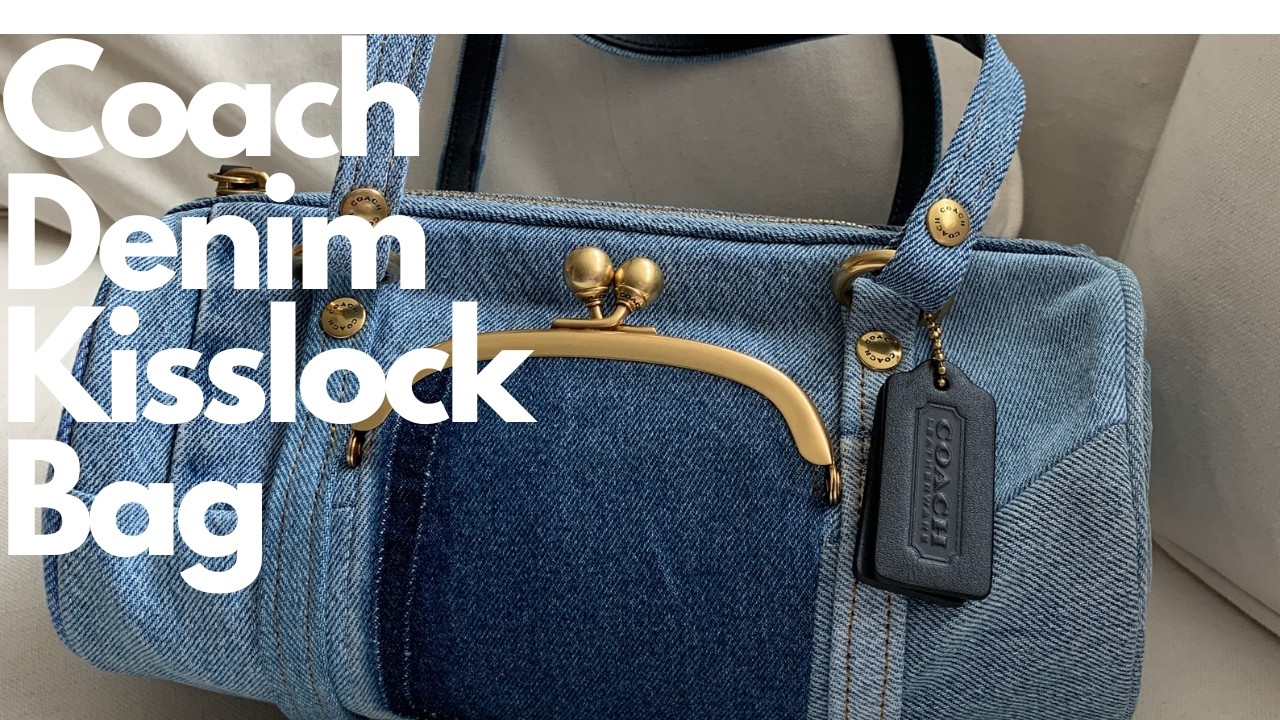 Coach Denim Kisslock Bag #coach #denim #handbags - YouTube