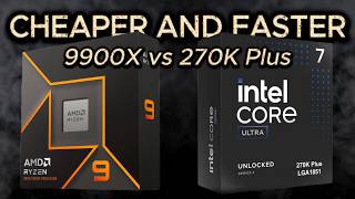 9900X vs 270K Plus - Why Intel Wins This One
