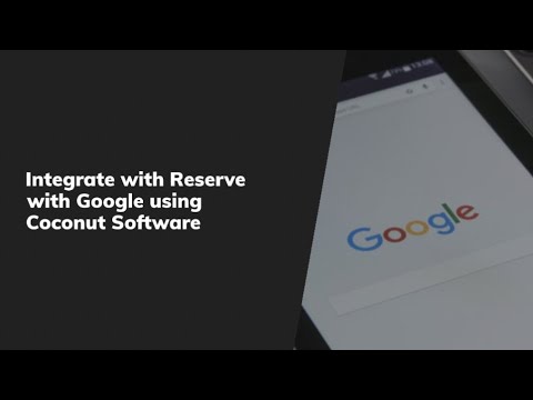 Coconut Software - Reserve with Google