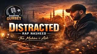 Distracted Rap İlahi