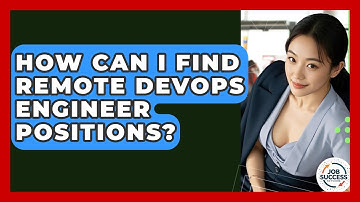 How Can I Find Remote DevOps Engineer Positions? - Job Success Network