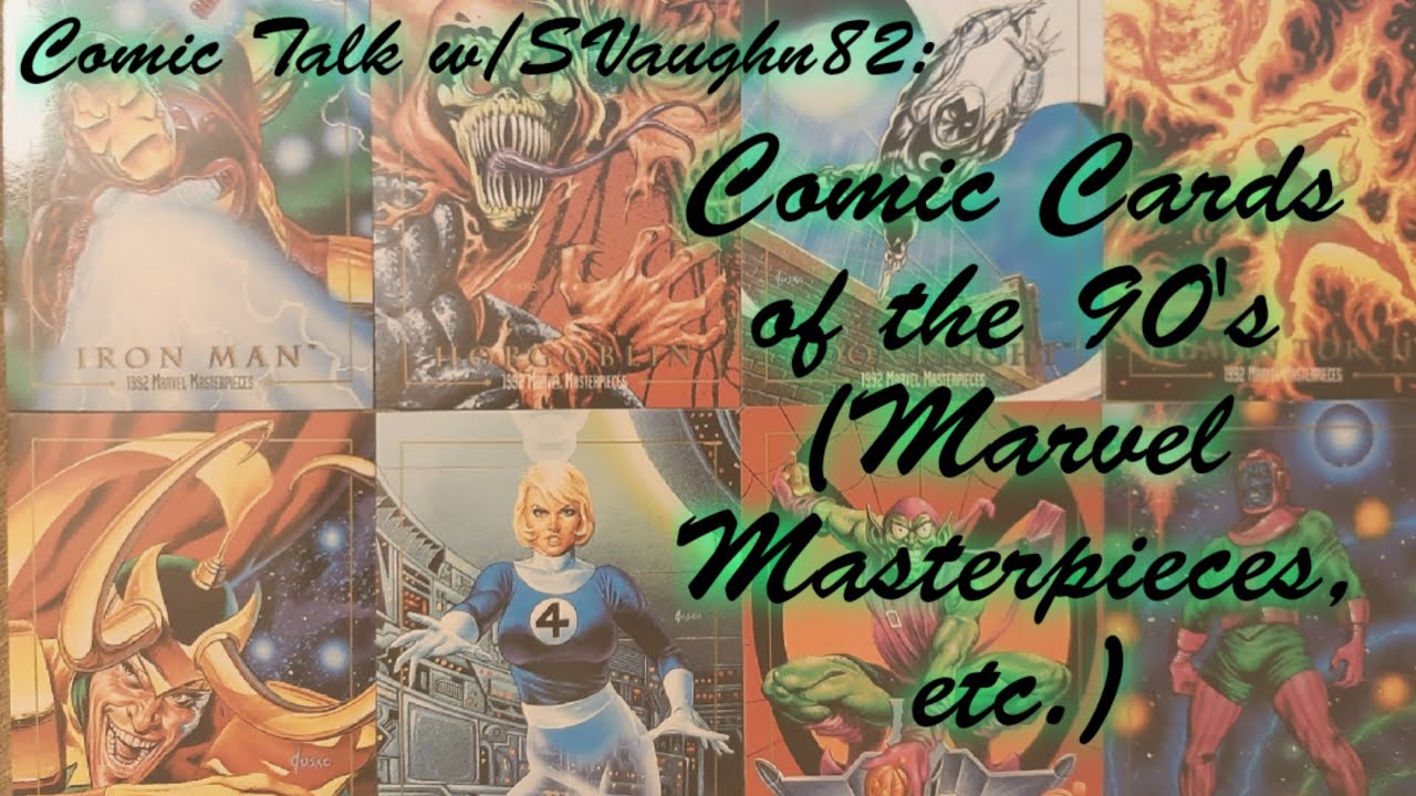Comic Talk w/SVaughn82: Comic Cards of the 90's 