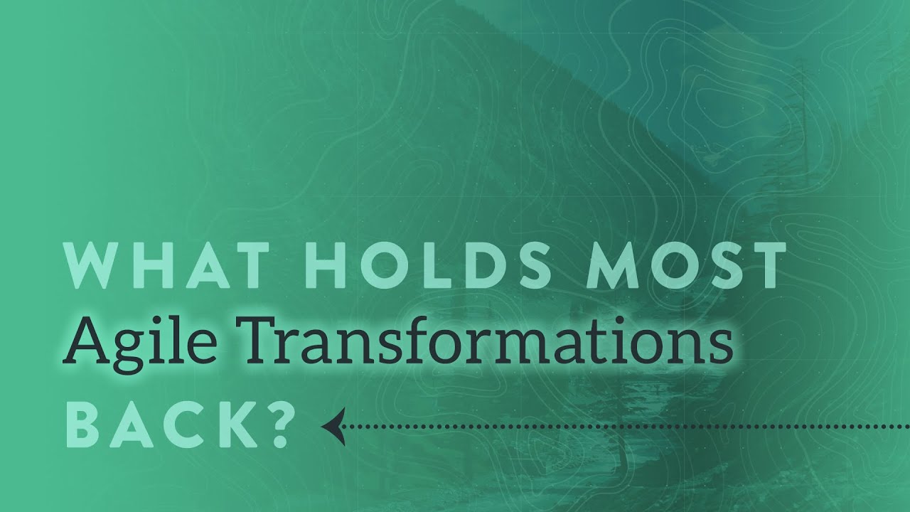 Overcoming Common Agile Transformation Problems