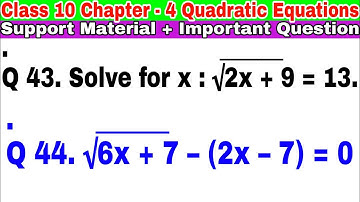 Class 10 Ch 4 Q 43 | Q 44 | Quadratic Equations | Support material | Important Question | CBSE