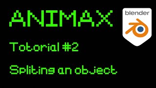 ANIMAX Tutorial #2 | The Spliting Operators