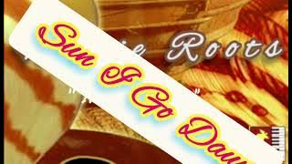 Hollie Roots - Sun I Go Daun