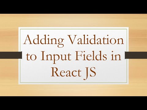 Adding Validation to Input Fields in React JS