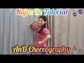 Kajra Re Tutorial I AnD Choreography I Bunty Aur Babli