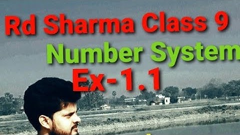 Rd Sharma Class 9 || Chapter 1 : Ex- 1.1 ||Number system, concept to find rational numbers