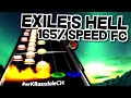 Exile's Hell 165% Speed FC!