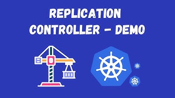 5. Kubernetes beyond the basics: Replication Controller - demo