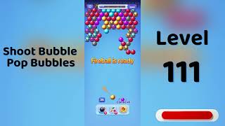 Shoot Bubble Level 111 Walkthrough | Pop Bubbles Game 🎯 | Go Answer