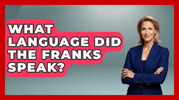 What Language Did The Franks Speak? - The Language Library