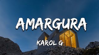 KAROL G - Amargura (Letra/Lyrics)