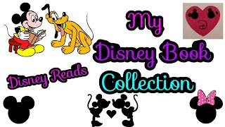 My Disney Book Collection - Disney Reads - Disney Kid At Heart