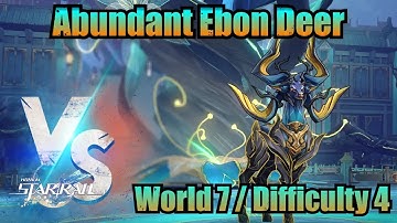 Abundant Ebon Deer / Simulated Universe (World 7 / Difficulty 4) Boss Fight - Honkai Star Rail 1.2