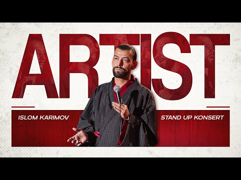 Islom Karimov “ARTIST” Stand up konsert