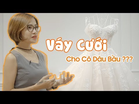 Video: Cho đến Tháng Thứ Mấy Của Thai Kỳ Bạn Có Thể Mặc Váy Cưới?