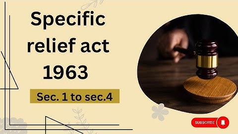 Section 1 & Section 4 | Specific Relief Act 1963 | Judiciary Must-Know Concepts Simplified
