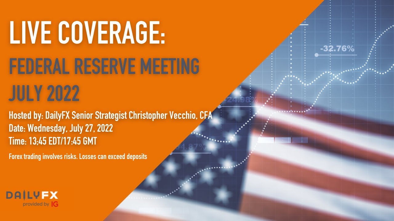 Live Data Coverage July Fed Meeting YouTube