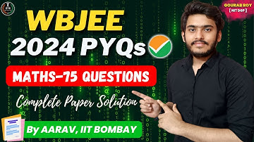WBJEE PYQ 2024 MATHS Complete Solution | WBJEE 2025 Maths Crash Course🚀
