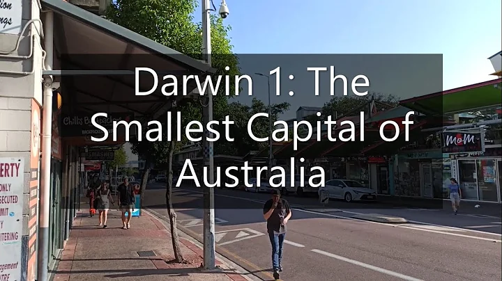 Darwin, Australia 1: The Smallest Capital