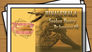 BINALEWALA (tagalog spoken word  poetry )