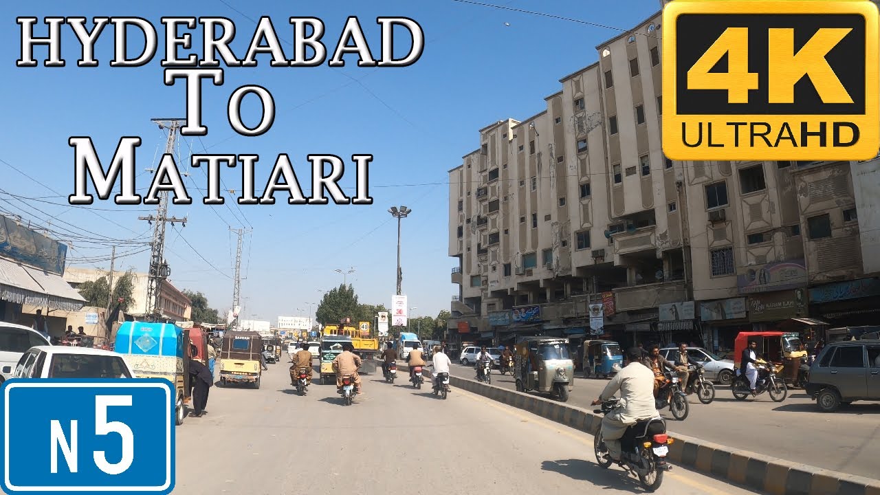 HYDERABAD CITY TO MATIARI CITY N5 NATIONAL HIGHWAY Drive 2021 ROAD TRIP