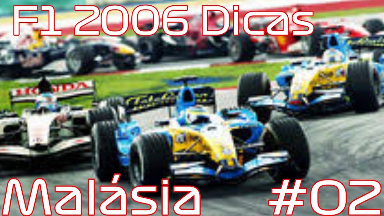 Como fazer volta rápida na Malásia? - F1 2006 Dicas #02