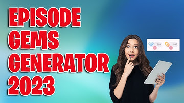 Episode Free Gems Hack [18 April 2023] - Unlimited Passes and Gems Glitch for Android and iOS