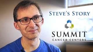 Steve's Story – Summit Clinical Trial Patient by Summit Cancer Centers 240 views 6 years ago 3 minutes, 39 seconds