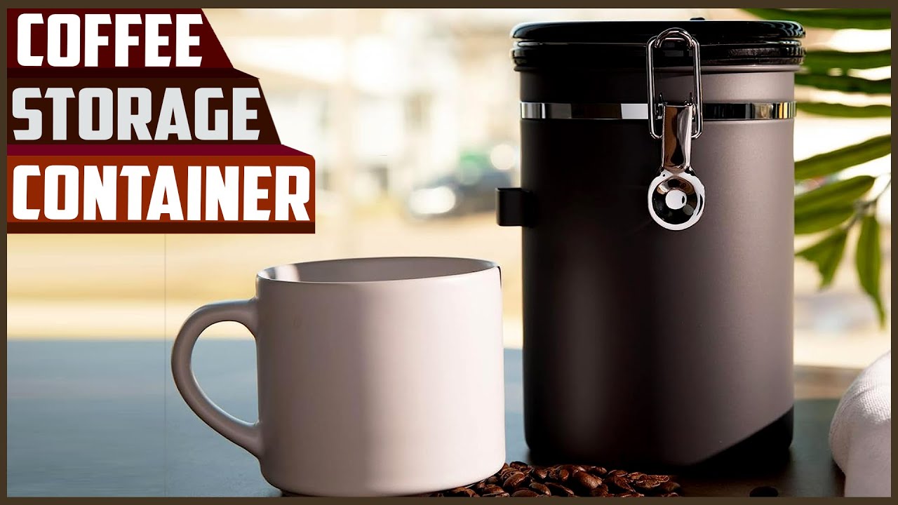 Best Coffee Storage Containers 2024 - You Can Buy