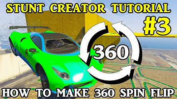 STUNT CREATOR TUTORIAL 3. HOW TO BUILD A 360 DEGREES SPIN FLIP