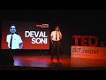 The myth of the ‘Self-made’ | Capt. Deval Soni | TEDxBIT Jaipur