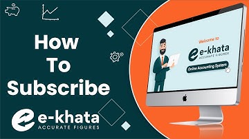 Subscribe with e-khata video : Online Cloud Based Accounting & ERP Software