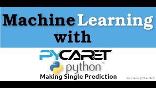 Making a  Single Prediction with PyCaret Python