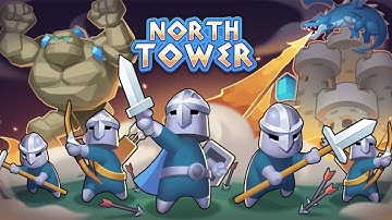 North Tower Gameplay Android