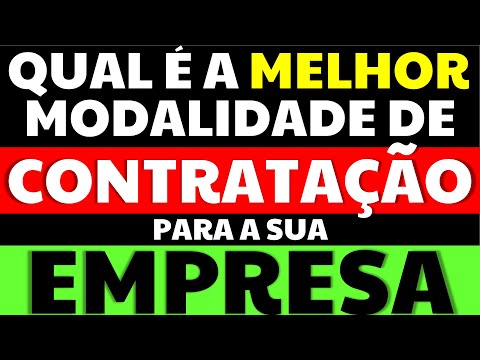 ✔ QUAIS SÃO OS TIPOS DE CONTRATO DE TRABALHO? QUAL MELHOR MODALIDADE DE CONTRATAÇÃO PARA SUA EMPRESA