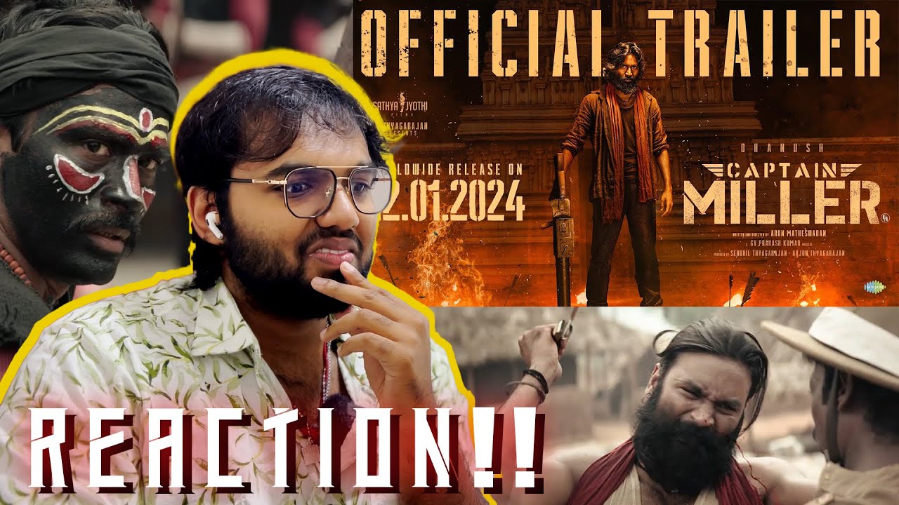 CAPTAIN MILLER - Official Trailer | REACTION!! | Dhanush | Shivarajkumar, Sundeep | Arun Matheswaran