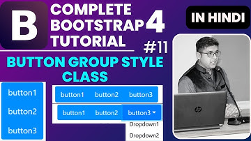 Bootstrap 4 Button Groups | Dropdown Menus Class in Bootstrap 4 | Bootstrap 4 Tutorial in Hindi 11