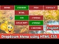 how to create dropdown menu with submenus using html and css in English